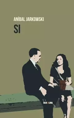 Si, Aníbal Jarkowski