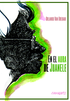 En el aura de Juanele, Orlando Van Bredam