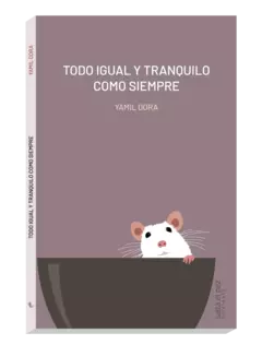 Todo igual y tranquilo como siempre, Yamil Dora