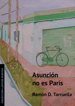 Asunción no es París, Ramón D. Tarruela