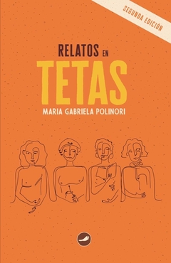 Relatos en tetas, María Gabriela Polinori