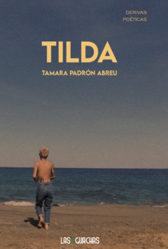 Tilda, Tamara Padrón Abreu