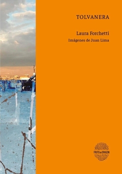 Tolvanera, Laura Forchetti