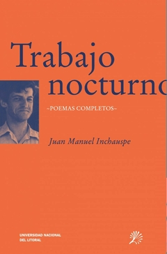 Trabajo nocturno, Manuel Inchauspe