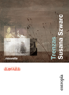 Trenzas, Susana Szwarc