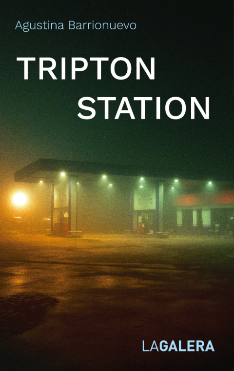 Tripton Station, Agustina Barrionuevo