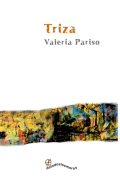 Triza, Valeria Pariso