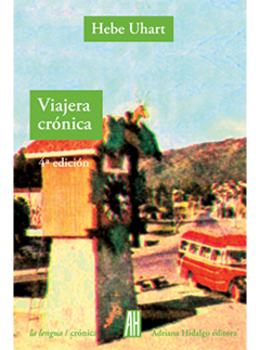 Viajera crónica, Hebe Uhart