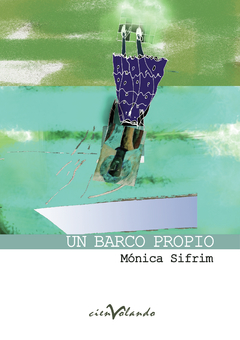 Un barco propio, Mónica Sifrim