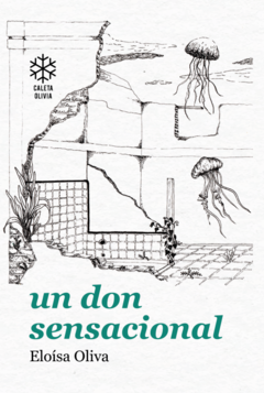 Un don sensacional, Eloisa Oliva