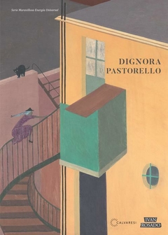 Un lugar, un sueño; Dignora Pastorello