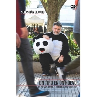 Un tiro en un huevo, Sebastián De Caro