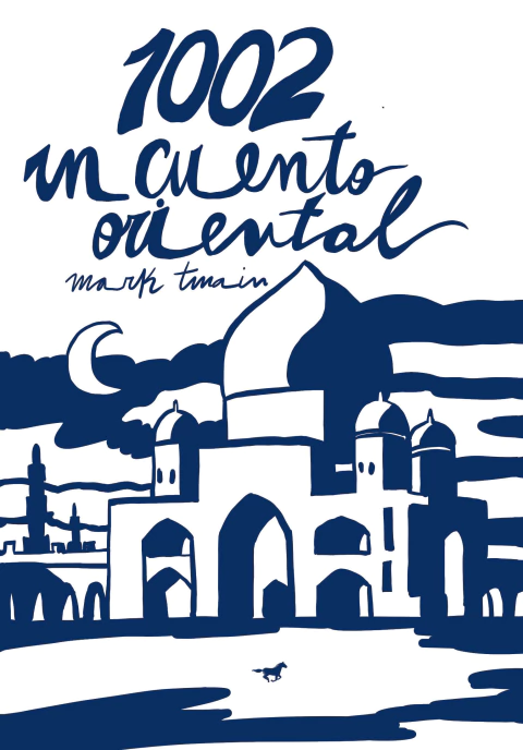 1002, un cuento oriental, Mark Twain