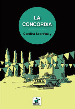 La concordia, Carolina Sborovsky