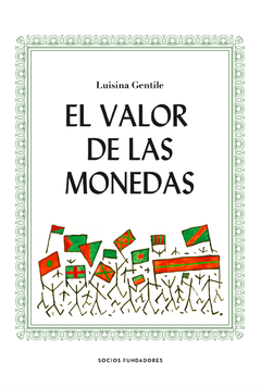 El valor de las monedas, Luisina Gentile