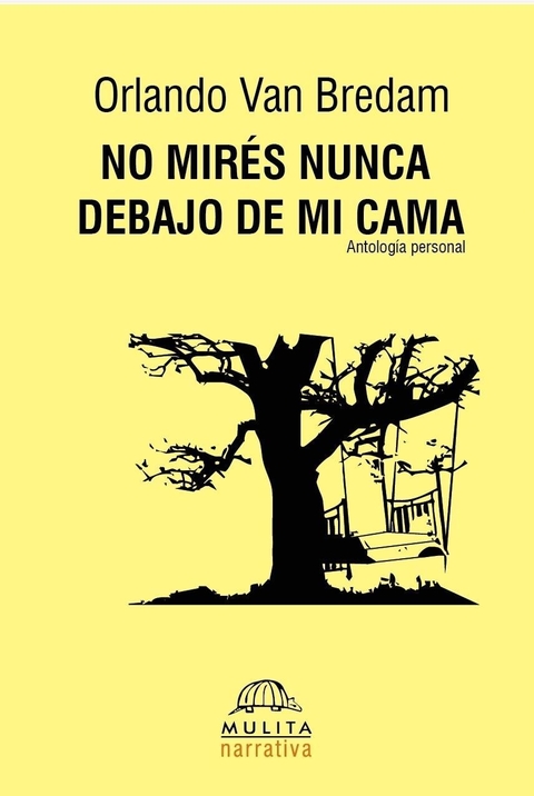 No mires nunca debajo de mi cama, Orlando van Bredam