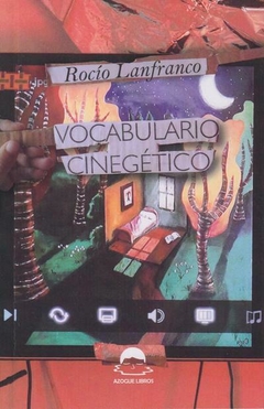 Vocabulario cinegético, Rocío Lanfranco