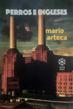 Perros e ingleses, Mario Arteca