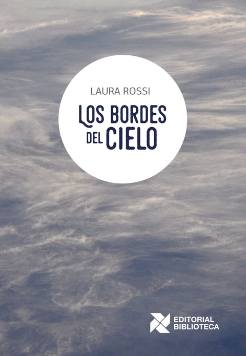 Los bordes del cielo, Laura Rossi
