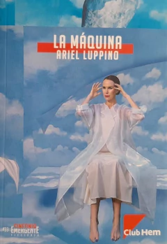La máquina, Ariel Luppino