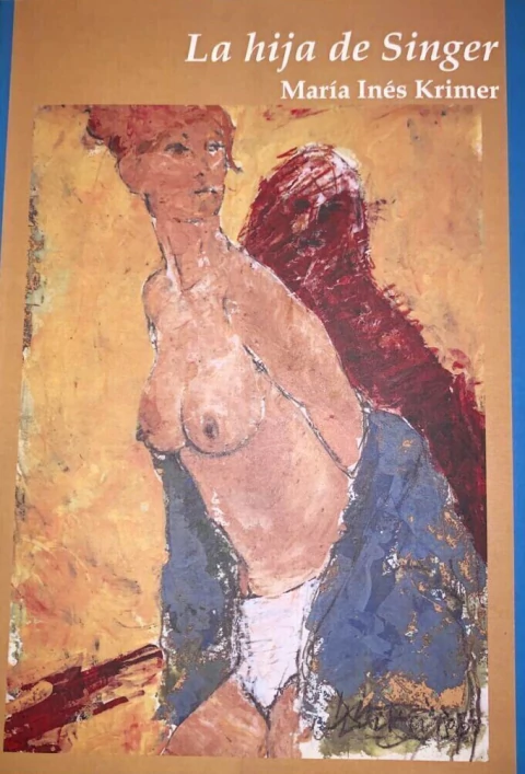La hija de Singer, María Inés Krimer