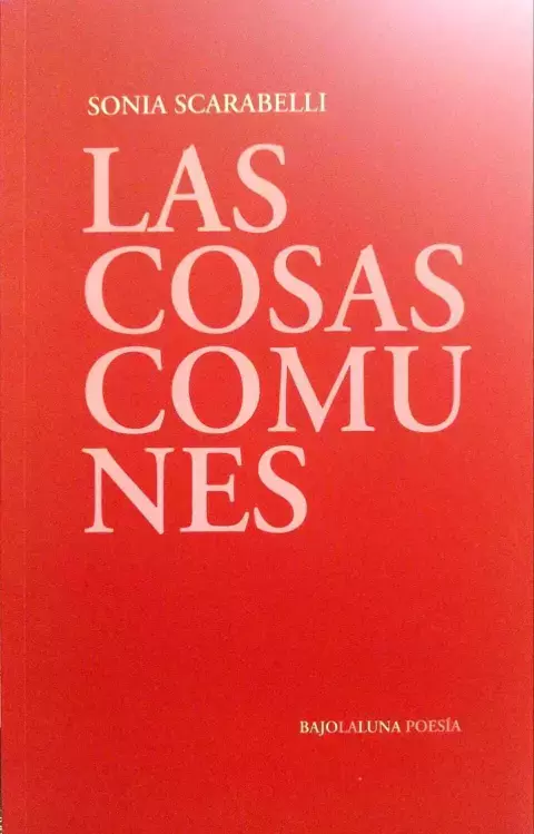 Las cosas comunes, Sonia Scarabelli