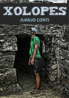 Xolopes, Juanjo Conti