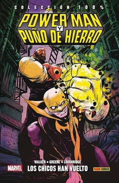 POWER MAN Y PUÑO DE HIERRO 01 LOS CHICOS HAN VUELTO A LA CIUDAD