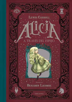 ALICIA A TRAVES DEL ESPEJO - TAPA DURA