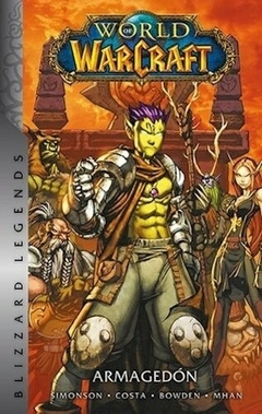 WARCRAFT - BLIZZARD LEGENDS - ARMAGEDÓN (TAPA DURA)