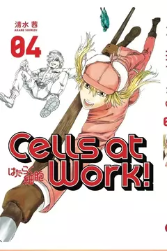 CELLS AT WORK VOL 04