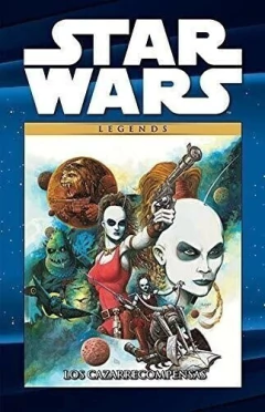 COL. STAR WARS LEGENDS 13 - LOS CAZARRECOMPENSAS - TAPA DURA