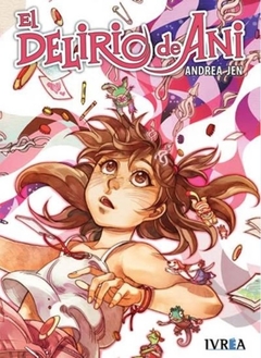 EL DELIRIO DE ANI (TOMO UNICO)