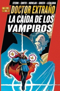 MARVEL GOLD - DOCTOR EXTRAÑO - LA CAÍDA DE LOS VAMPIROS - TAPA BLANDA