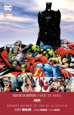 GRANDES AUTORES DE LA LIGA DE LA JUSTICIA - MARK WAID - TORRE DE BABEL - TAPA DURA
