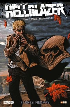 HELLBLAZER - FLORES NEGRAS - TAPA DURA
