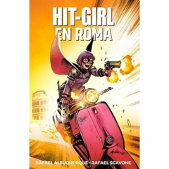 HIT-GIRL 03 - HIT-GIRL EN ROMA - TAPA BLANDA