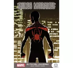 MILES MORALES SPIDER-MAN VOL.04: EL FIN DEL UNIVERSO (MARVEL TEENS)