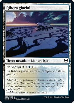 KHM - 257 - Ribera glacial / Glacial Floodplain