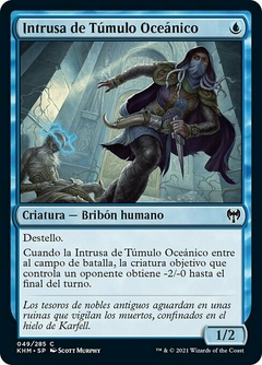 KHM - 049 - Intrusa de Túmulo Oceánico / Brinebarrow Intruder