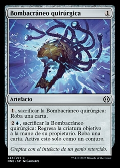 ONE - 243 - Bombacráneo quirúrgica / Surgical Skullbomb