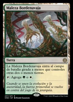 ONE - 257 - Maleza Bordenavaja / Razorverge Thicket