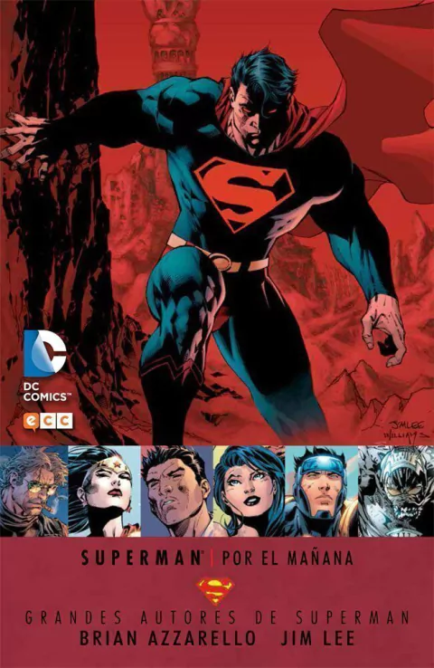 GRANDES AUTORES DE SUPERMAN - BRIAN AZZARELLO Y JIM LEE - POR EL MAÑANA - TAPA DURA