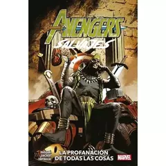 AVENGERS SALVAJES VOL 05 LA PROFANACION DE TODAS LAS COSAS
