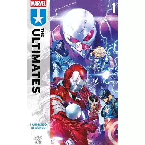THE ULTIMATES VOL 01 CAMBIANDO AL MUNDO