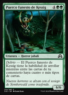 SOI - 214 - Puerco funesto de Kessig / Kessig Dire Swine