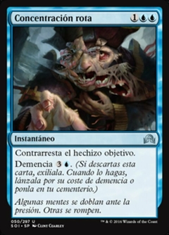 SOI - 050 - Concentración rota / Broken Concentration