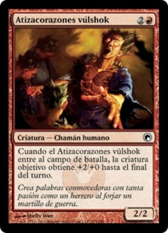 SOM - 107 - Atizacorazones vúlshok / Vulshok Heartstoker