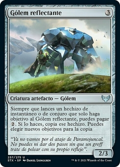 STX - 257 - Gólem reflectante / Reflective Golem