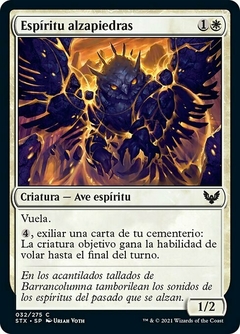 STX - 032 - Espíritu alzapiedras / Stonerise Spirit